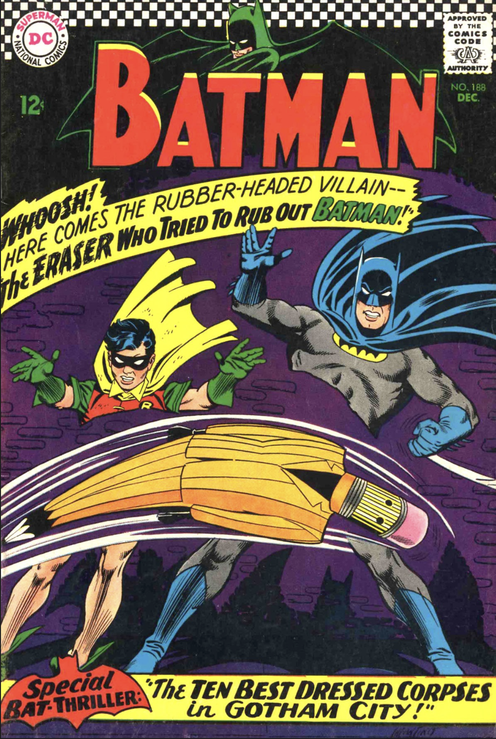 The cover of Batman #188, where a man dressed like a giant pencil is literally erasing Batman and Robin.